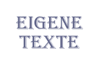 EigeneTexte