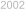 2002