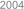 2004