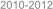 2010-2012