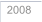 2008