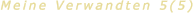 Meine Verwandten 5(5)
