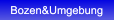 Bozen&Umgebung Bozen&Umgebung