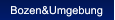 Bozen&Umgebung Bozen&Umgebung