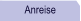 Anreise