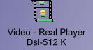 Video - Real Player Dsl-512 K