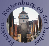 Franken - Rothenburg ob der Tauber