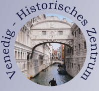 Venedig - Historisches Zentrum