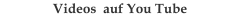 Videos  auf You Tube